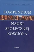 Filozofia i socjologia - Kompendium Nauki Społecznej Kościoła - miniaturka - grafika 1