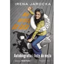 NIE WRÓCĄ TE LATA AUTOBIOGRAFIA I LISTY DO MĘŻA Irena Jarocka - Biografie i autobiografie NIE WRÓCĄ TE LATA AUTOBIOGRAFIA I LISTY DO MĘŻA Irena Jarocka - Biografie i autobiografie - miniaturka - grafika 1