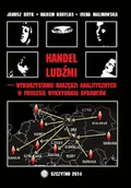 E-booki - nauka - Handel ludźmi - wykorzystanie narzędzi analitycznych w procesie wykrywania sprawców - miniaturka - grafika 1