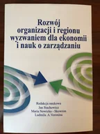 Ekonomia - Rozwój Organizacji i Regionu Wyzwaniem Dla Ekonomii i Nauk o Zarządzaniu - miniaturka - grafika 1