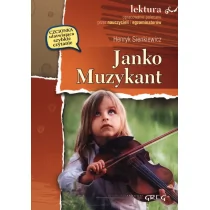 Greg Henryk Sienkiewicz Janko Muzykant (wydanie z opracowaniem i streszczeniem)
