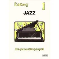 Książki o muzyce - Łatwy Jazz 1 dla początkujących - miniaturka - grafika 1