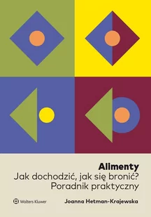 Alimenty. Jak dochodzić, jak się bronić? Poradnik praktyczny - E-booki - prawo - miniaturka - grafika 1