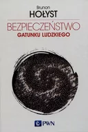 Kulturoznawstwo i antropologia - Bezpieczeństwo gatunku ludzkiego Tom 4 - Brunon Hołyst - miniaturka - grafika 1