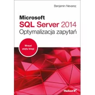 Programowanie - Microsoft Helion SQL Server 2014 Optymalizacja zapytań - miniaturka - grafika 1