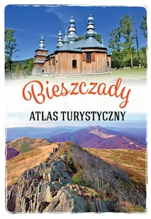 Bieszczady Atlas turystyczny Nowa - Atlasy i mapy - miniaturka - grafika 1