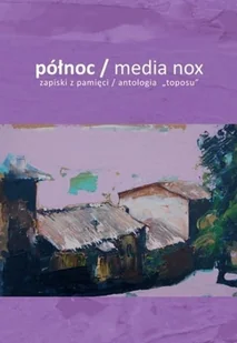 Północ / Media nox - Poezja - miniaturka - grafika 1
