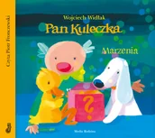 E-booki dla dzieci i młodzieży - Pan Kuleczka Marzenia - Wojciech Widłak - audiobook - miniaturka - grafika 1