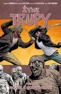 Komiksy dla młodzieży - Kirkman Robert, Adlard Charlie Żywe trupy T.27 Wojna z Szeptaczami - miniaturka - grafika 1