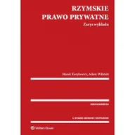 Prawo - Wolters Kluwer Rzymskie prawo prywatne Zarys wykładu - Marek Kuryłowicz, Adam Wiliński - miniaturka - grafika 1