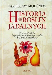 Historia roślin jadalnych - Nauki przyrodnicze - miniaturka - grafika 2