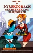 Aforyzmy i sentencje - Dowcipy o dyrektorach, sekretarkach, urzędnikach - miniaturka - grafika 1