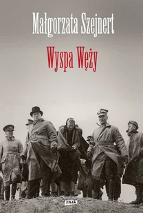 Małgorzata Szejnert Wyspa Węży - Felietony i reportaże - miniaturka - grafika 1