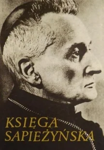Księga sapieżyńska Tom II - Religia i religioznawstwo - miniaturka - grafika 1