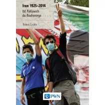 Wydawnictwo Naukowe PWN Iran 1925-2014. Od Pahlawich do Rouhaniego - Czulda Robert - Podręczniki dla szkół wyższych - miniaturka - grafika 1