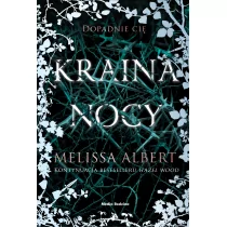 Kraina nocy Melissa Albert - Literatura popularno naukowa dla młodzieży - miniaturka - grafika 1