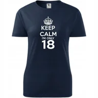 Koszulki i topy damskie - Damska Koszulka z Nadrukiem keep calm i'm only 18 Prezent na Urodziny ciemny granat S - miniaturka - grafika 1
