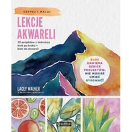 Poradniki hobbystyczne - Lekcje akwareli. 20 projektów z instrukcją krok po kroku + blok do akwareli - miniaturka - grafika 1