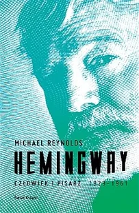 Hemingway. Człowiek i pisarz - Biografie i autobiografie - miniaturka - grafika 1