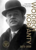 Biografie i autobiografie - wojciech korfanty 1873-1939 - miniaturka - grafika 1