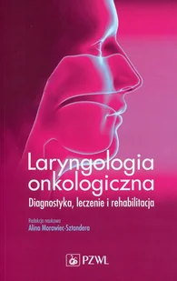 Laryngologia onkologiczna - Książki medyczne - miniaturka - grafika 2