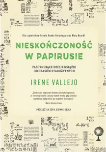 Sonia Draga Post factum Nieskonczonosc w papirusie. Fascynujace dzieje ksiazki od czasow starozytnych LIT-45311 - Literatura popularno naukowa dla młodzieży - miniaturka - grafika 3