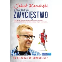 Kamiński Jakub Prawdziwe zwycięstwo - Biografie i autobiografie - miniaturka - grafika 1