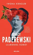 Wywiady, wspomnienia - Ignacy Paderewski. Ulubieniec kobiet - miniaturka - grafika 1