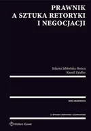 Podręczniki dla szkół wyższych - Wolters Kluwer Prawnik a sztuka retoryki i negocjacji - Jolanta Jabłońska-Bonca, Kamil Zeidler - miniaturka - grafika 1