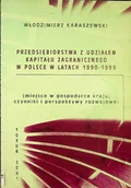 Biznes - Przedsiębiorstwa z udziałem kapitału zagranicznego w Polsce w latach 1990 - 1999 - miniaturka - grafika 1