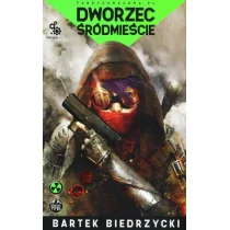 Fabryka Słów Dworzec Śródmieście - Bartek Biedrzycki - Science-fiction - miniaturka - grafika 1