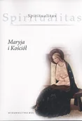 Religia i religioznawstwo - Spiritualitas. Tom 3. Maryja i kościół - miniaturka - grafika 1