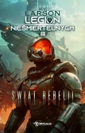 Horror, fantastyka grozy - Świat Rebelii. Legion Nieśmiertelnych. Tom 22 - miniaturka - grafika 1