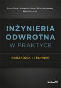 Helion Inżynieria odwrotna w praktyce. Narzędzia i techniki + kod na książkę za 1 gr