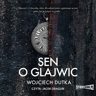 Sen o Glajwic - Audiobooki - literatura piękna - miniaturka - grafika 1