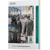Podręczniki dla liceum - Język polski 4. Klasa 4. Część 2. Podręcznik. Zakres podstawowy i rozszerzony - miniaturka - grafika 1
