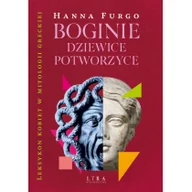 Pozostałe książki - Boginie, dziewice, potworzyce - miniaturka - grafika 1