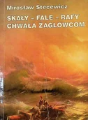 Poezja - Skały Fale Rafy Chwała Żaglowcom - miniaturka - grafika 1
