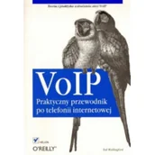 Podstawy obsługi komputera - VoIP Praktyczny przewodnik po telefonii internetowej | - miniaturka - grafika 1