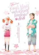 Komiksy dla młodzieży - Kwiat Który Widzieliśmy Tamtego Dnia Tom 3 - miniaturka - grafika 1