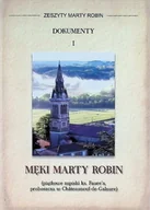 Biografie i autobiografie - Zeszyty Marty Robin Dokumenty I Męki Marty Robin - miniaturka - grafika 1