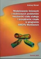 Technika - Modelowanie liniowych i nieliniowych problemów mechaniki ciała stałego i przepływów ciepła w programie ANSYS Workbench - miniaturka - grafika 1