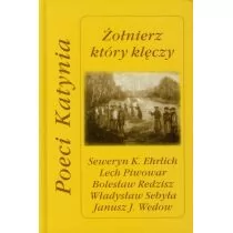 AD OCULOS Żołnierz który klęczy - poeci katynia AD OCULOS - Poezja - miniaturka - grafika 1