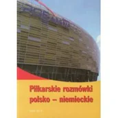 Pozostałe języki obce - Agencja wydawnicza MZ praca zbiorowa Piłkarskie rozmówki polsko-niemieckie - miniaturka - grafika 1