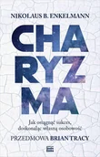 E-booki - poradniki - Charyzma. Jak osiągnąć sukces, doskonaląc własną osobowość - miniaturka - grafika 1