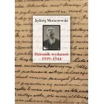 Dziennik wydarzeń 19391944 - JĘDRZEJ MORACZEWSKI - Wywiady, wspomnienia - miniaturka - grafika 1