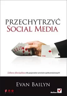Przechytrzyć social media - E-booki - biznes i ekonomia - miniaturka - grafika 1