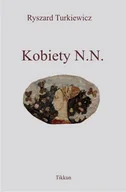 Poezja - Kobiety N. N. - Ryszard Turkiewicz - miniaturka - grafika 1