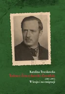 Biografie i autobiografie - Tadeusz Żenczykowski-Zawadzki 1907-1997) Karolina Trzeskowska - miniaturka - grafika 1