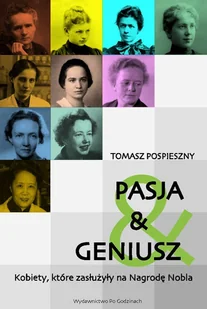 PASJA i GENIUSZ Pospieszny Tomasz - Biografie i autobiografie - miniaturka - grafika 1